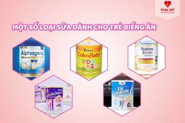 Có nhiều loại sữa dành cho trẻ biếng ăn