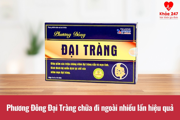 Thuốc phương đông đại tràng làm giảm tình trạng đi ngoài nhiều lần hiệu quả