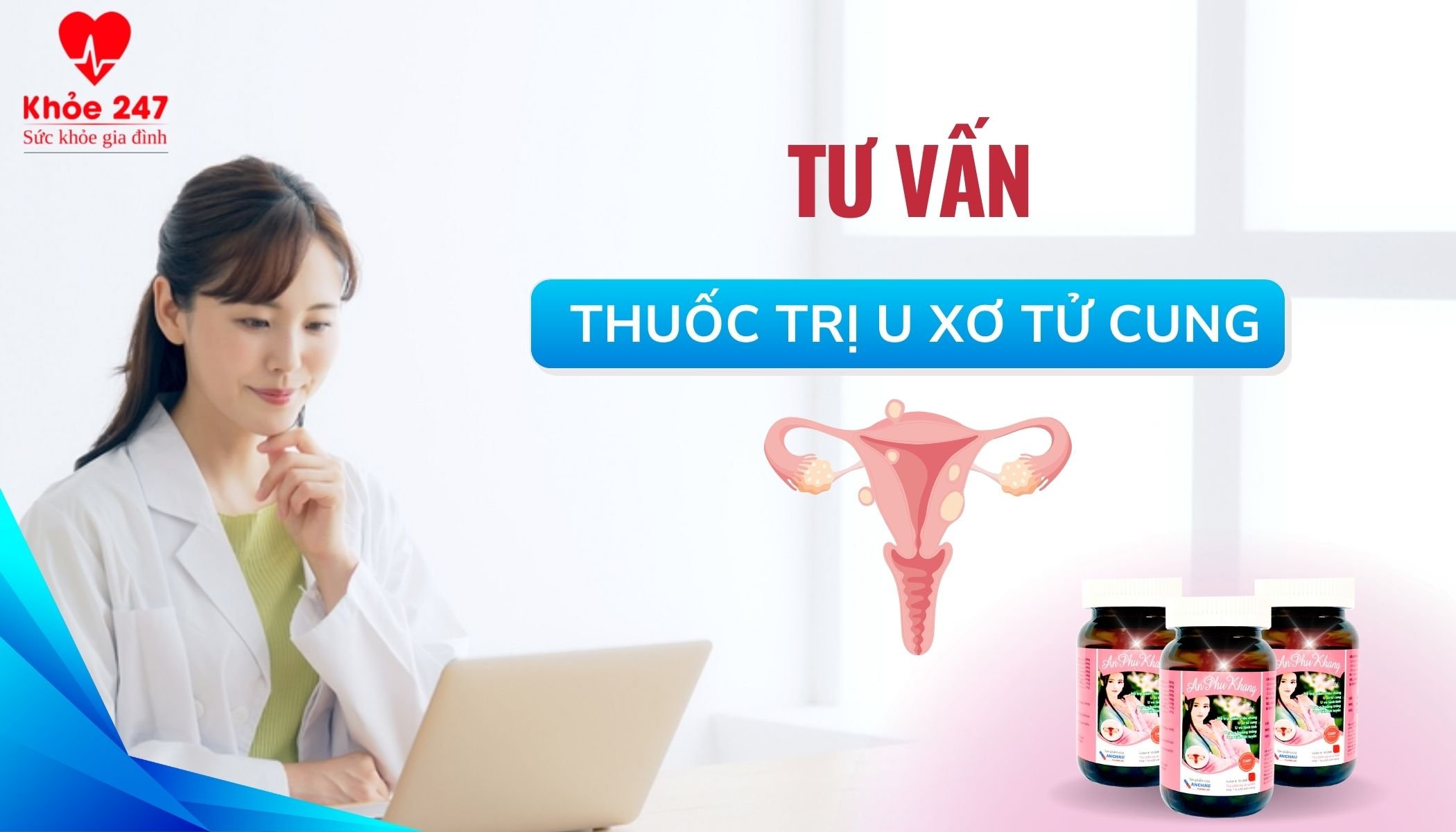 Dược sĩ Lê Linh tư vấn về thuốc trị u xơ tử cung