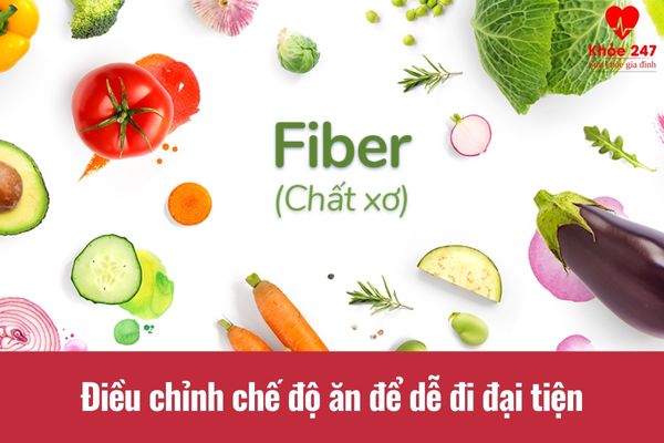 Điều chỉnh chế độ ăn uống phù hợp là cách hữu hiệu giúp bạn dễ đi đại tiện hơn