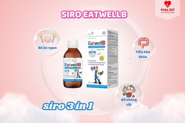 Nhiều bố mẹ lựa chọn siro EatwellB khi con sử dụng siro EatwellB