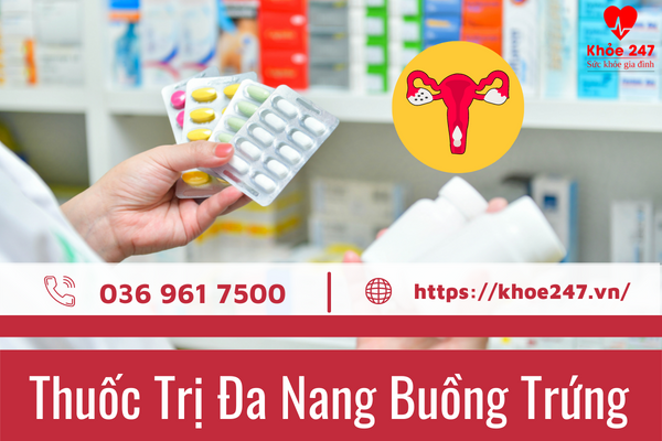 Thuốc trị đa nang buồng trứng